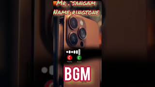 Mr Sangam name ringtone  sad BGM Mr Suraj 44 संगम नाम का रिंगटोन #संगम नेम रिंगटोन Mr Suraj 44