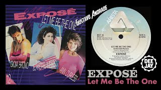 EXPOSE - Let Me Be The One (1987)