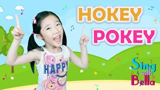 Hokey Pokey With lyrics | Kids Dance Song | Action Song by Sing with Bella