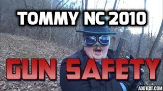 Tommy NC 2010 gun safety