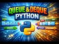 “Master Queue & Deque in Python — Beginner to Pro!