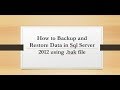 Sql Server 2012 || Backup and Restore data with .bak file