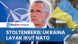 RUSIA KECAM Pernyataan Sekjen NATO yang Sebut Ukraina Sudah Layak Jadi Anggota Aliansinya