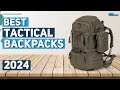 Best Tactical Backpack 2024 - Top 5 Best Tactical Backpacks 2024