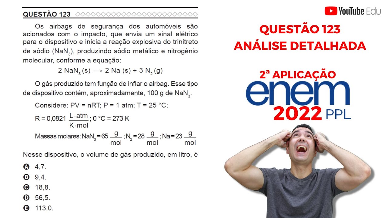 QUÍMICA ENEM PPL 2022! Os Airbags De Segurança Dos Automóveis São ...