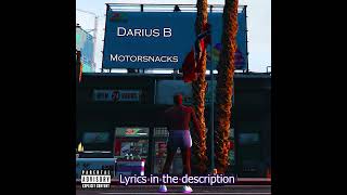 Darius B - Motorsnacks (Prod. by DeeMarc)