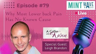 Episode #79 Most Lower back Pain Has No Known Cause