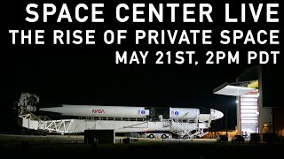 The Rise of Private Spaceflight