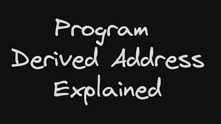Solana Program Derived Address (PDA) Explained