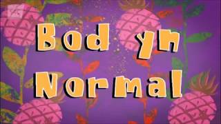 Spongebob Squarepants - Not Normal title in Welsh