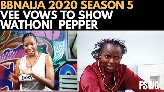 BBNAIJA 2020: VEE FIRES WATHONI, VOWS TO SHOW HER PEPPER | PRINCE ADVICE LAYCON, ERICA | FLUTTERWAVE