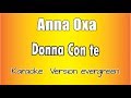 Anna Oxa  -  Donna con te (versione Karaoke Academy Italia)