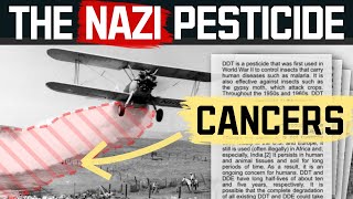 The NAZI Pesticide  |  DFDT vs DDT