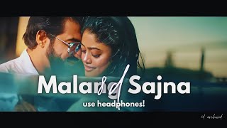 Malang Sajna (8D AUDIO) Sachet-Parampara | Adil Shaikh, Kumaar | Bhushan Kumar | @8DArchived