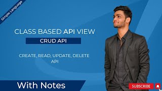 CRUD API using Class Based API View in Django Rest Framework (with Notes)