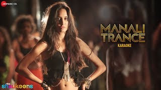 Manali Trance Karaoke + Lyrics (Instrumental) | The Shaukeens | Yo Yo Honey Singh & Neha Kakkar