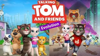 Talking Tom and Friends - Evolution