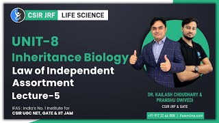 Inheritance Biology: Law of Independent Assortment | CSIR NET Life Science | L5 | IFAS