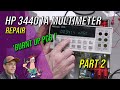 No. 125 - HP 34401A 6.5digit Multimeter Repair - Part 2
