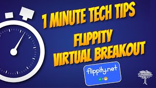 1 Minute Tech Tip- Create Virtual Breakout Rooms with Flippity