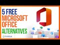 Top 5 FREE MICROSOFT OFFICE Alternatives