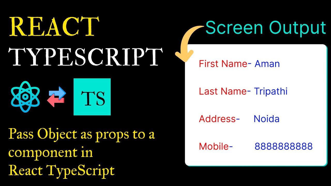 Using TypeScript With React 🔥 Pass Object As Props To A Component In ...