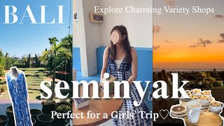 【BALI vlog #1】🌴 Fashionable 🐚🌅 Area 👗 Seminyak