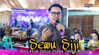 SEWU SIJI - ATIM SATUS FULL PENJIWAAN BREEBES MILI - SHAKA TREND MUSIC - IDOLA AUDIO - SURYA SANJAYA