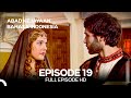 Abad Kejayaan Episode 19 (Bahasa Indonesia)