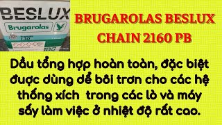 GIẢI PHÁP BÔI TRƠN CHO DÂY XÍCH CHỊU NHIỆT TRONG LÒ SẤY BRULAGAROS BESLUX CHAIN 2160 PB