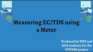 How to Measure Conductivity and Total Dissolved Solids using a meter