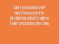 crazy possessive Kaci Battaglia lyrics