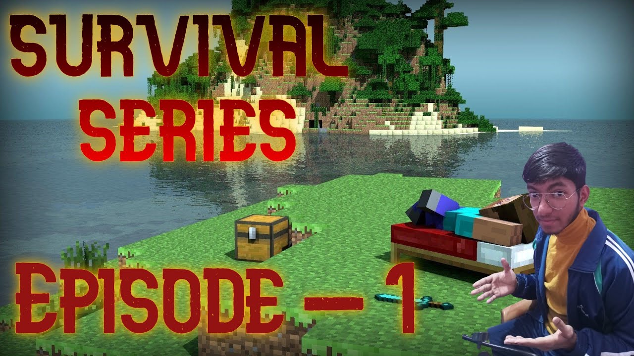 Minecraft Survival Series Episode 1 Youtube
