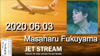 福山雅治　JET STREAM　2020.06.03