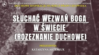 Słuchać wezwań Boga w świecie. Rozeznanie duchowe