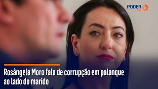 Rosângela Moro fala de corrupção em palanque ao lado do marido