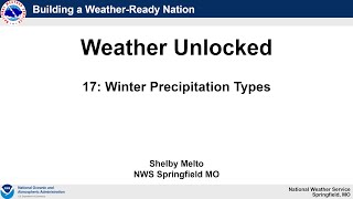 Weather Unlocked: Winter Precipitation Types