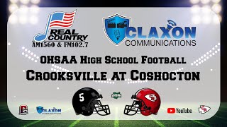 Crooksville at Coshocton  - High School Football from FM 99.3 WTNS