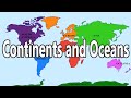 7 Continents and 5 Oceans of the World - Geography for Kids