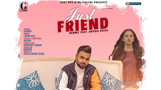 Just Friend : Remmy & Shipra Goyal (Official Video) Punjabi Songs 2020 | Geet MP3