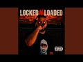 LOCKED N LOADED