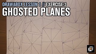 Drawabox Lesson 1, Exercise 3: Ghosted Planes