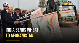 India Sends Wheat to Afghanistan through Pakistan