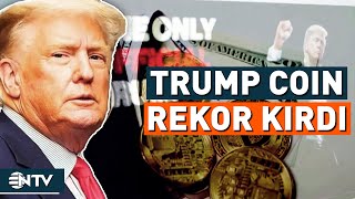 Trump ve Eşi Melania Kendi İsimleriyle Coin Çıkarttı, Kripto Para Piyasası Hareketlendi | NTV