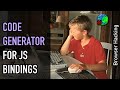 Browser hacking: Generating JavaScript bindings for Web APIs