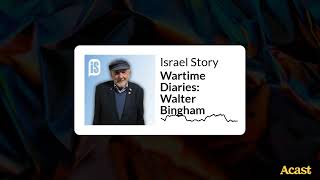 Wartime Diaries: Walter Bingham | Israel Story