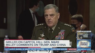 Grilled on Capitol Hill: Gen. Mark Milley comments on Trump and China