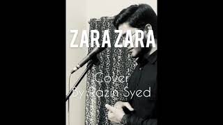 Zara Zara (Cover By Razin Syed) | RHTDM