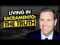 5 Myths About Living in Sacramento CA