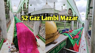 52 Gaj Lambi Mazar Sharif 😍 | Hazrat Makhdoom Shaheed Baba | Surat Gujarat Dargah